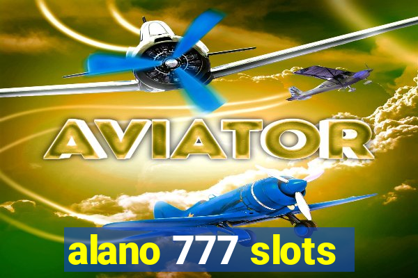 alano 777 slots